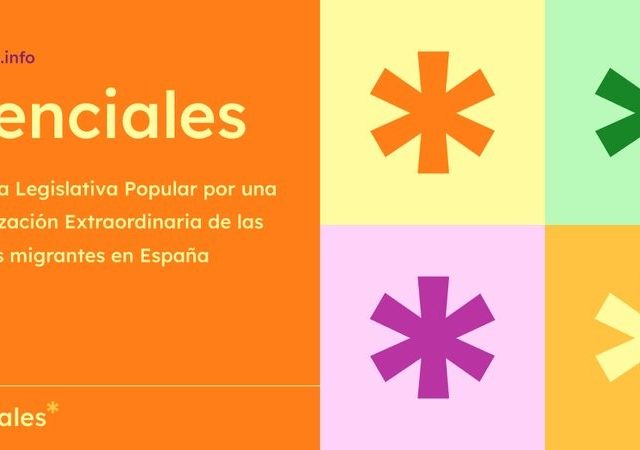 Campaña Esenciales. Iniciativa legislativa Popular para pedir la regularización de personas en situación irregular en España