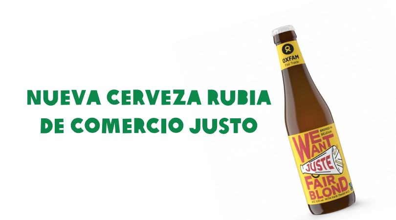 Cerveza Rubia de Comercio Justo Belga con la Marca Oxfam